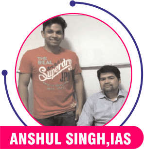 Anshul Singh, IAS — Triumph IAS achiever