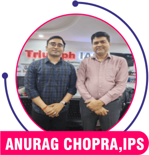 Anuragh Chopra, IPS — Triumph IAS achiever