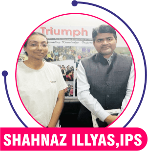 Shahnaz Illyas, IPS — Triumph IAS achiever